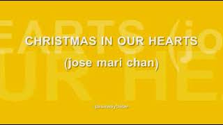 JOSE MARI CHAN - CHRISTMAS IN OUR HEARTS