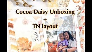 Cocoa Daisy Unboxing + TN layout