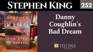 Stephen King 252: Danny Coughlin’s Bad Dream