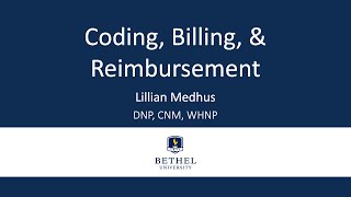 Coding, Billing, & Reimbursement