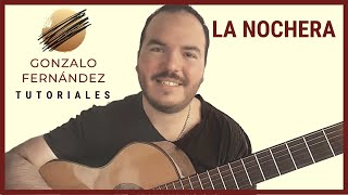 LA NOCHERA | GONZALO FERNÁNDEZ TUTORIALES