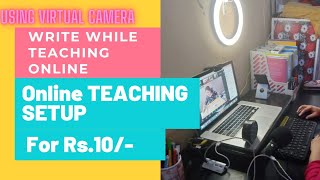 Best Online Teaching setup under ₹10 DIY | write on Paper while teaching online |viewer's reaction