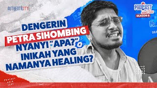 PETRA SIHOMBING AKUSTIKAN "APA?" DALEM BANGET CUY! - PODCAST NAIK CLAS