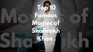 Top 10 Famous Movies of Shahrukh Khan#ytshort#ai#bollywoodactor