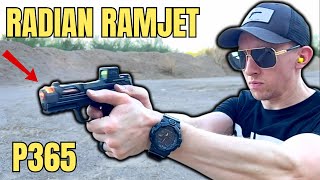 Sig P365 Radian Afterburner + Ramjet Compensator REVIEW