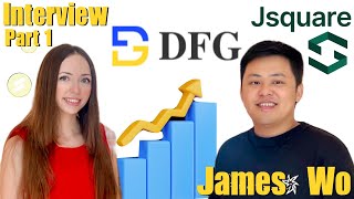 To $1 billion from $20M. DFG VC. Investing in Bitcoin in 2013. AI. SocialFi. Polkadot. James Wo.