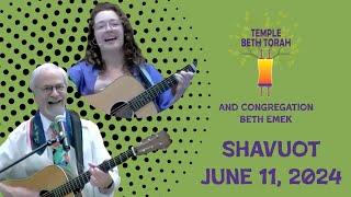 Shavuot Service with Congregation Beth Emek