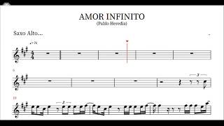 Amor Infinito - Pablo Heredia - (Playback) Partitura para Saxo Alto