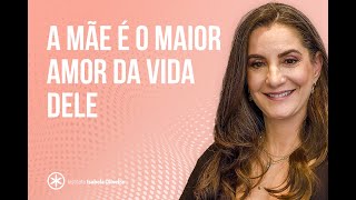 Falas e entrevistas (Constelação Familiar): A mãe é o maior amor da vida dele