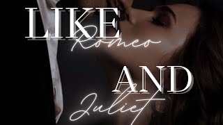 (Wattpad Book) Like Romeo and Juliet by katherina-k