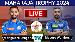 LIVE 🔴 Mangalore Dragons vs Mysore Warriors  | Maharaja T20 2024 | Ksca live