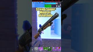 🤬The Stream Sniper Fortnite Mindset🤬 #fortnite #fortniteclips #fortnitememes