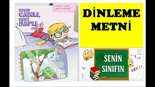 1.SINIF TÜRKÇE. KALIN CAMLI MAVİ SAPLI DİNLEME METNİ