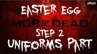 "Mob of the Dead" "Easter Egg" Step 2 - How to find the Uniforms!