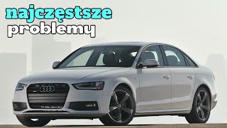 Typowe problemy Audi A4 B8 - Porady dotyczące zakupu