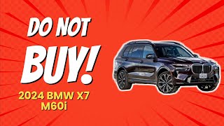 🚫 DON'T BUY the 2024 BMW X7 M60i BEFORE WATCHING THIS VIDEO! (6 Reasons)