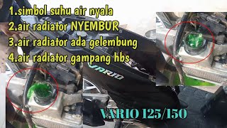 PENYEBAB VARIO 125/150 SIMBOL SUHU PANAS (F) NYALA,,AIR RADIATOR NYEMBUR GAMPANG HABIS