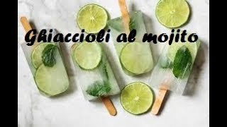 Ghiaccioli al Mojito