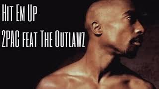 2Pac ft. The Outlawz - Hit ‘Em Up (New Version) [Audio]