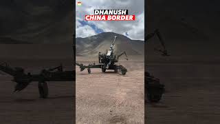 Indian Army's Dhanush Gun on China Border!😧 #shorts