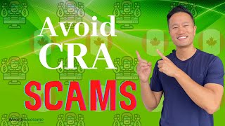 8 CRA Scams: How to Avoid Canada Revenue Agency Scams!