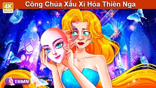 Công Chúa Xấu Xí Hóa Thiên Nga 🦢💖 Truyện Cổ Tích Mới 🌜 Truyện Hay Mỗi Ngày