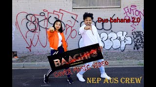 Baaghi 3: Dus bahane 2.0 song dance by Saayad & Niruta/NepAus crew I Tiger S, shraddha k