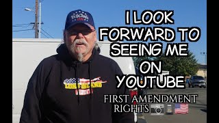 "I Look Forward To Seeing Me On YouTube"   #FirstAmendmentRights 📷📱🇺🇸