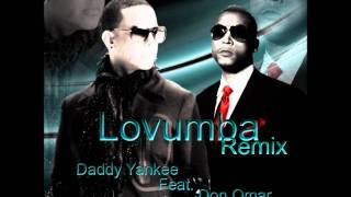 Daddy Yankee Ft. Don Omar -- Lovumba (Remix)