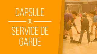 Capsule du service de garde