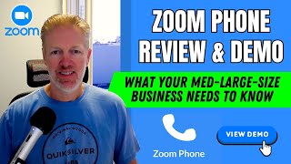 Zoom Phone Review and Demo: What Your Medium-Large-Size Business Needs to Know in 2024