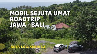 Ke Bali Naik Mobil 2021 | ROAD TRIP eps.1/5  I  Mobil Sejuta Umat Keliling Jawa Bali Jalur Utara