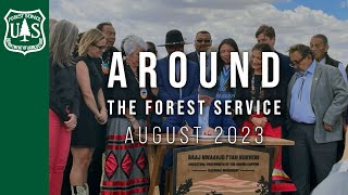 Around The Forest Service - August 2023