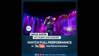 Uncle Austin     my Talent.  Live concert