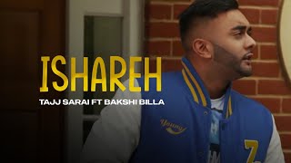 Tajj Sarai ft Bakshi Billa - Tere Ishareh **Official Video** | Latest Punjabi Songs