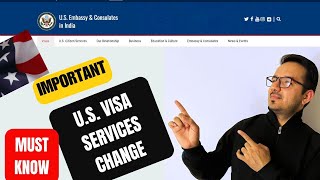 USA Embassy in India system change in visa services