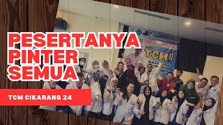 TCM angkatan 24 Cikarang, siswa rasa keluarga..