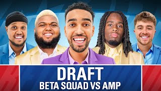 BETA SQUAD vs AMP LIVE DRAFT