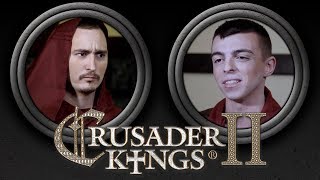 Crusader Kings II: Long May He Reign (feat. Squire)