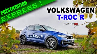 Présentation Express du Vw T-Roc R!