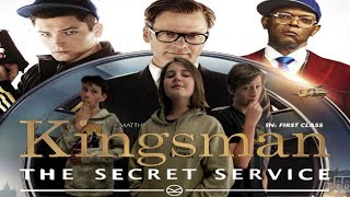 Kingsman The Secret Service (2015) (Movie Reaction)