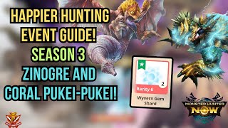 The BEST HAPPIER HUNTING EVENT GUIDE! Zingore & Coral Pukei-Pukei for Season 3 l Monster Hunter Now