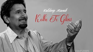 Kothe Te Glasi (Tribute)| Kuldeep Manak | Prod.by Ryder41