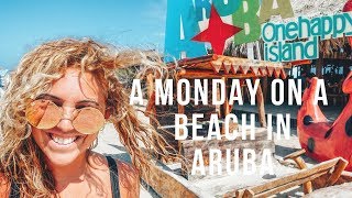 A MONDAY ON THE BEACH IN ARUBA