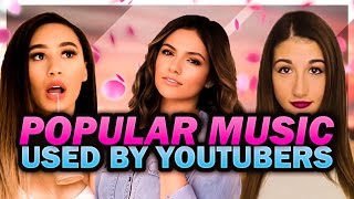 Popular Music YouTubers Use | Beauty & Fashion Vloggers Edition