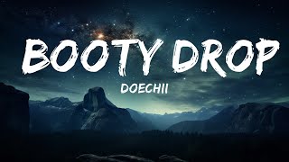 Doechii - Booty Drop (Lyrics)  |  30 Mins. Top Vibe music