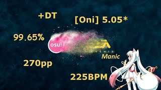 osu!taiko | Acrith & cYsmix - Manic [Oni] | 5.05* | 225BPM | +DT | 99.65% | 270pp!