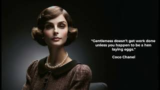 Best Coco Chanel Quotes. Insights from the iconic fashion designer.