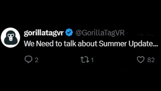 Gorilla Tag SUMMER is Cancelled?!?