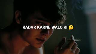 Kadar Karne Walo Ki 💔❤️ Koye Shikayat Nahi Hoti 😒💔 | Breakup Shayari | Sad Shayari | Whatsapp status